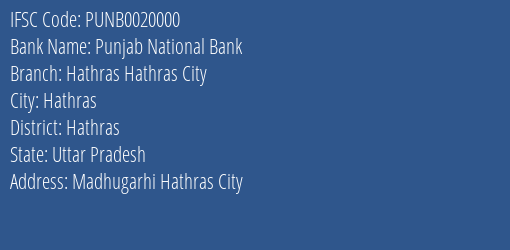 Punjab National Bank Hathras Hathras City Branch Hathras IFSC Code PUNB0020000