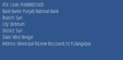 Punjab National Bank Suri Branch Suri IFSC Code PUNB0021420