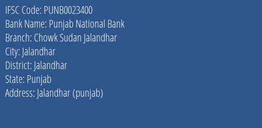 Punjab National Bank Chowk Sudan Jalandhar Branch, Branch Code 023400 & IFSC Code PUNB0023400