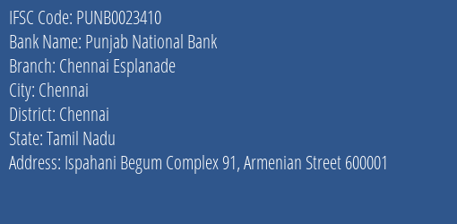 Punjab National Bank Chennai Esplanade Branch, Branch Code 023410 & IFSC Code PUNB0023410
