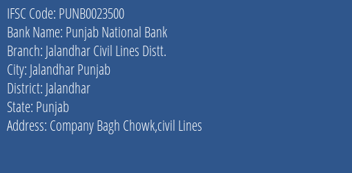 Punjab National Bank Jalandhar Civil Lines Distt. Branch, Branch Code 023500 & IFSC Code PUNB0023500
