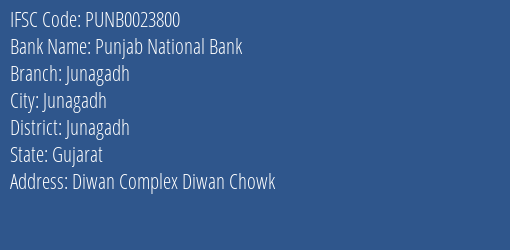 Punjab National Bank Junagadh Branch Junagadh IFSC Code PUNB0023800