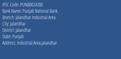 Punjab National Bank Jalandhar Industrial Area Branch, Branch Code 024200 & IFSC Code PUNB0024200