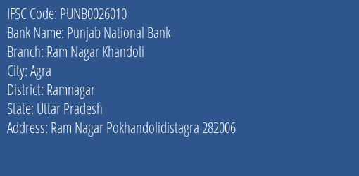 Punjab National Bank Ram Nagar Khandoli Branch Ramnagar IFSC Code PUNB0026010