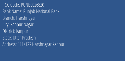 Punjab National Bank Harshnagar Branch Kanpur IFSC Code PUNB0026820