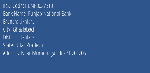 Punjab National Bank Ukhlarsi Branch Ukhlarsi IFSC Code PUNB0027310