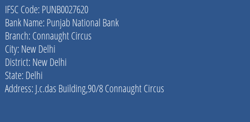 Punjab National Bank Connaught Circus Branch New Delhi IFSC Code PUNB0027620