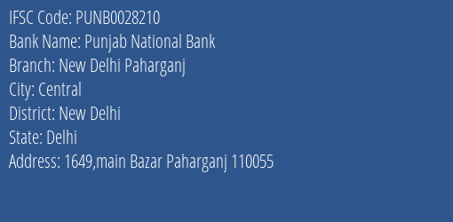 Punjab National Bank New Delhi Paharganj Branch, Branch Code 028210 & IFSC Code PUNB0028210
