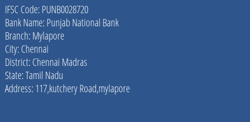 Punjab National Bank Mylapore Branch, Branch Code 028720 & IFSC Code PUNB0028720
