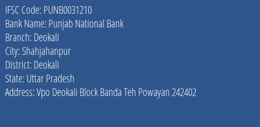 Punjab National Bank Deokali Branch Deokali IFSC Code PUNB0031210