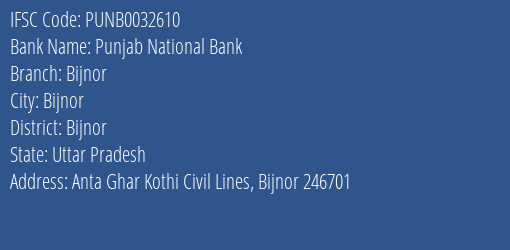 Punjab National Bank Bijnor Branch Bijnor IFSC Code PUNB0032610