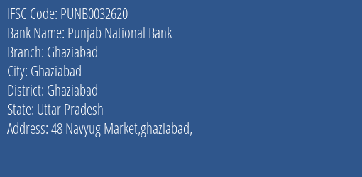 Punjab National Bank Ghaziabad Branch, Branch Code 032620 & IFSC Code PUNB0032620