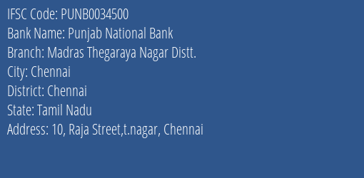 Punjab National Bank Madras Thegaraya Nagar Distt. Branch Chennai IFSC Code PUNB0034500
