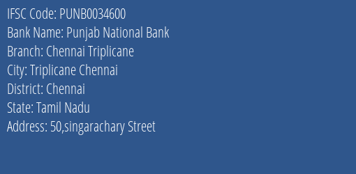 Punjab National Bank Chennai Triplicane Branch, Branch Code 034600 & IFSC Code PUNB0034600