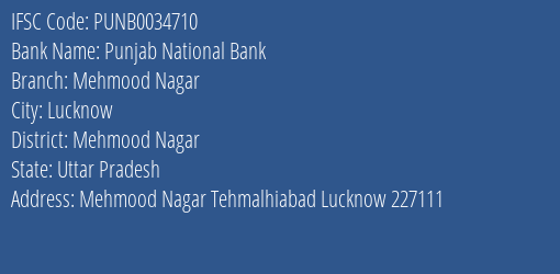 Punjab National Bank Mehmood Nagar Branch Mehmood Nagar IFSC Code PUNB0034710