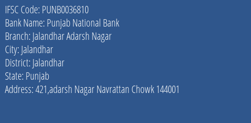 Punjab National Bank Jalandhar Adarsh Nagar Branch, Branch Code 036810 & IFSC Code PUNB0036810