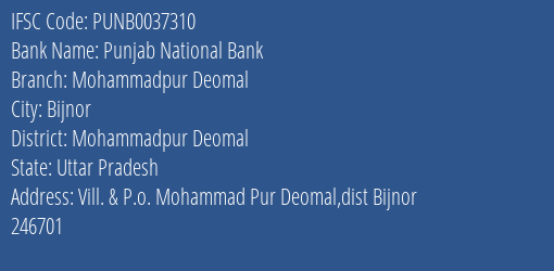 Punjab National Bank Mohammadpur Deomal Branch Mohammadpur Deomal IFSC Code PUNB0037310