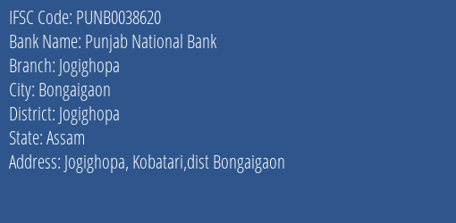 Punjab National Bank Jogighopa Branch Jogighopa IFSC Code PUNB0038620