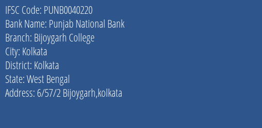 Punjab National Bank Bijoygarh College Branch Kolkata IFSC Code PUNB0040220