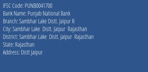 Punjab National Bank Sambhar Lake Distt. Jaipur R Branch, Branch Code 041700 & IFSC Code PUNB0041700