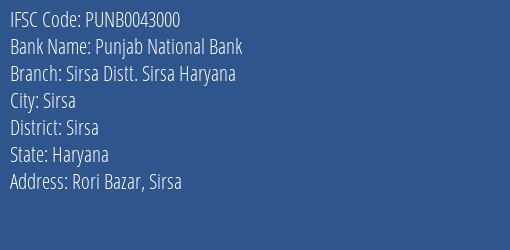 Punjab National Bank Sirsa Distt. Sirsa Haryana Branch IFSC Code