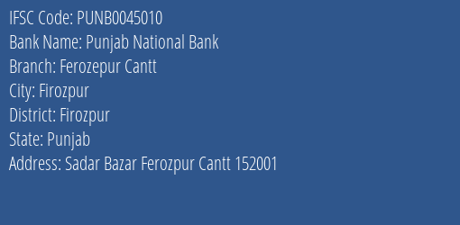 Punjab National Bank Ferozepur Cantt Branch Firozpur IFSC Code PUNB0045010