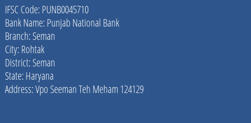 Punjab National Bank Seman Branch Seman IFSC Code PUNB0045710