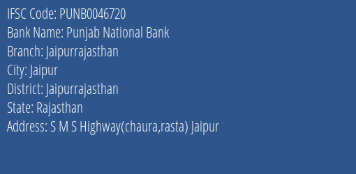Punjab National Bank Jaipurrajasthan Branch, Branch Code 046720 & IFSC Code PUNB0046720