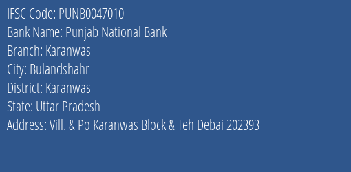 Punjab National Bank Karanwas Branch Karanwas IFSC Code PUNB0047010