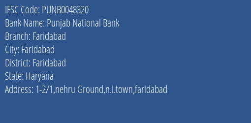 Punjab National Bank Faridabad Branch, Branch Code 048320 & IFSC Code PUNB0048320