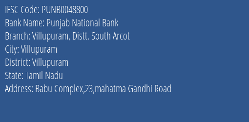 Punjab National Bank Villupuram Distt. South Arcot Branch, Branch Code 048800 & IFSC Code PUNB0048800