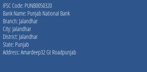 Punjab National Bank Jalandhar Branch, Branch Code 050320 & IFSC Code PUNB0050320