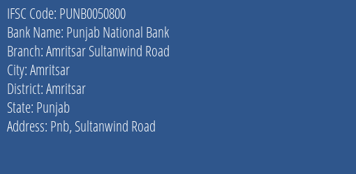 Punjab National Bank Amritsar Sultanwind Road Branch IFSC Code