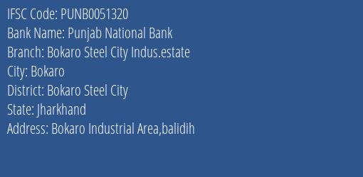Punjab National Bank Bokaro Steel City Indus.estate Branch IFSC Code