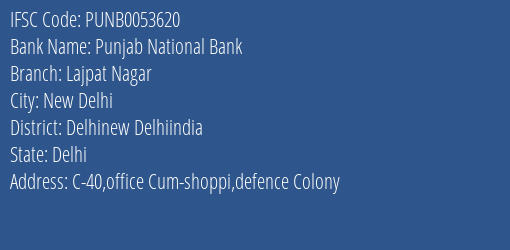 Punjab National Bank Lajpat Nagar Branch, Branch Code 053620 & IFSC Code PUNB0053620