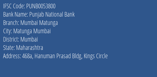 Punjab National Bank Mumbai Matunga Branch, Branch Code 053800 & IFSC Code PUNB0053800