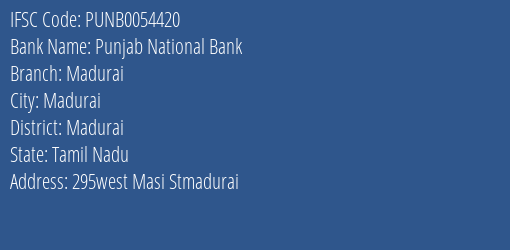 Punjab National Bank Madurai Branch, Branch Code 054420 & IFSC Code PUNB0054420