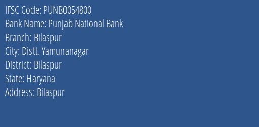 Punjab National Bank Bilaspur Branch, Branch Code 054800 & IFSC Code PUNB0054800