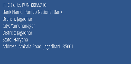 Punjab National Bank Jagadhari Branch Jagadhari IFSC Code PUNB0055210