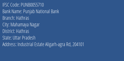 Punjab National Bank Hathras Branch Hathras IFSC Code PUNB0055710