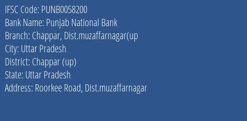 Punjab National Bank Chappar Dist.muzaffarnagar Up Branch Chappar Up IFSC Code PUNB0058200