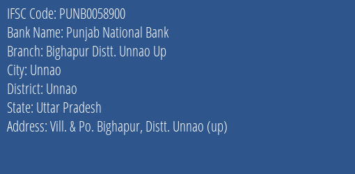 Punjab National Bank Bighapur Distt. Unnao Up Branch Unnao IFSC Code PUNB0058900