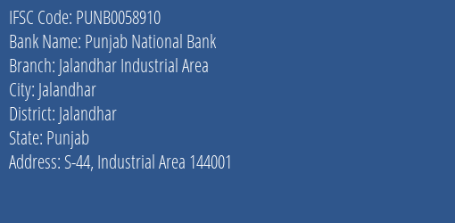 Punjab National Bank Jalandhar Industrial Area Branch, Branch Code 058910 & IFSC Code PUNB0058910