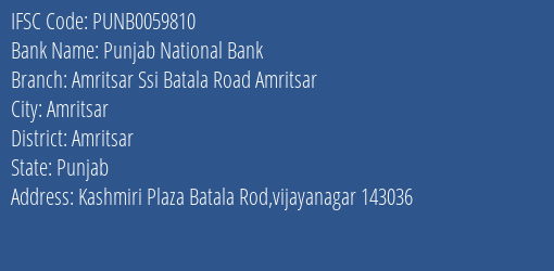 Punjab National Bank Amritsar Ssi Batala Road Amritsar Branch IFSC Code