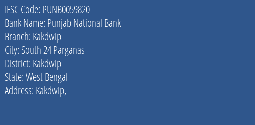 Punjab National Bank Kakdwip Branch Kakdwip IFSC Code PUNB0059820