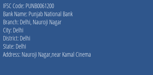 Punjab National Bank Delhi Nauroji Nagar Branch Delhi IFSC Code PUNB0061200