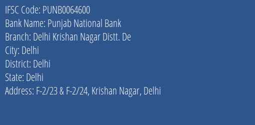 Punjab National Bank Delhi Krishan Nagar Distt. De Branch Delhi IFSC Code PUNB0064600