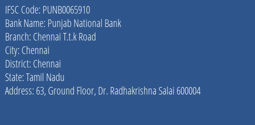 Punjab National Bank Chennai T.t.k Road Branch Chennai IFSC Code PUNB0065910