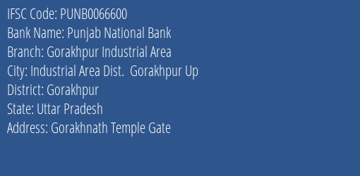 IFSC Code punb0066600 of Punjab National Bank Gorakhpur Industrial Area Branch