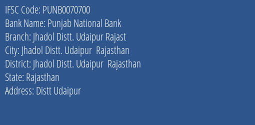 Punjab National Bank Jhadol Distt. Udaipur Rajast Branch IFSC Code